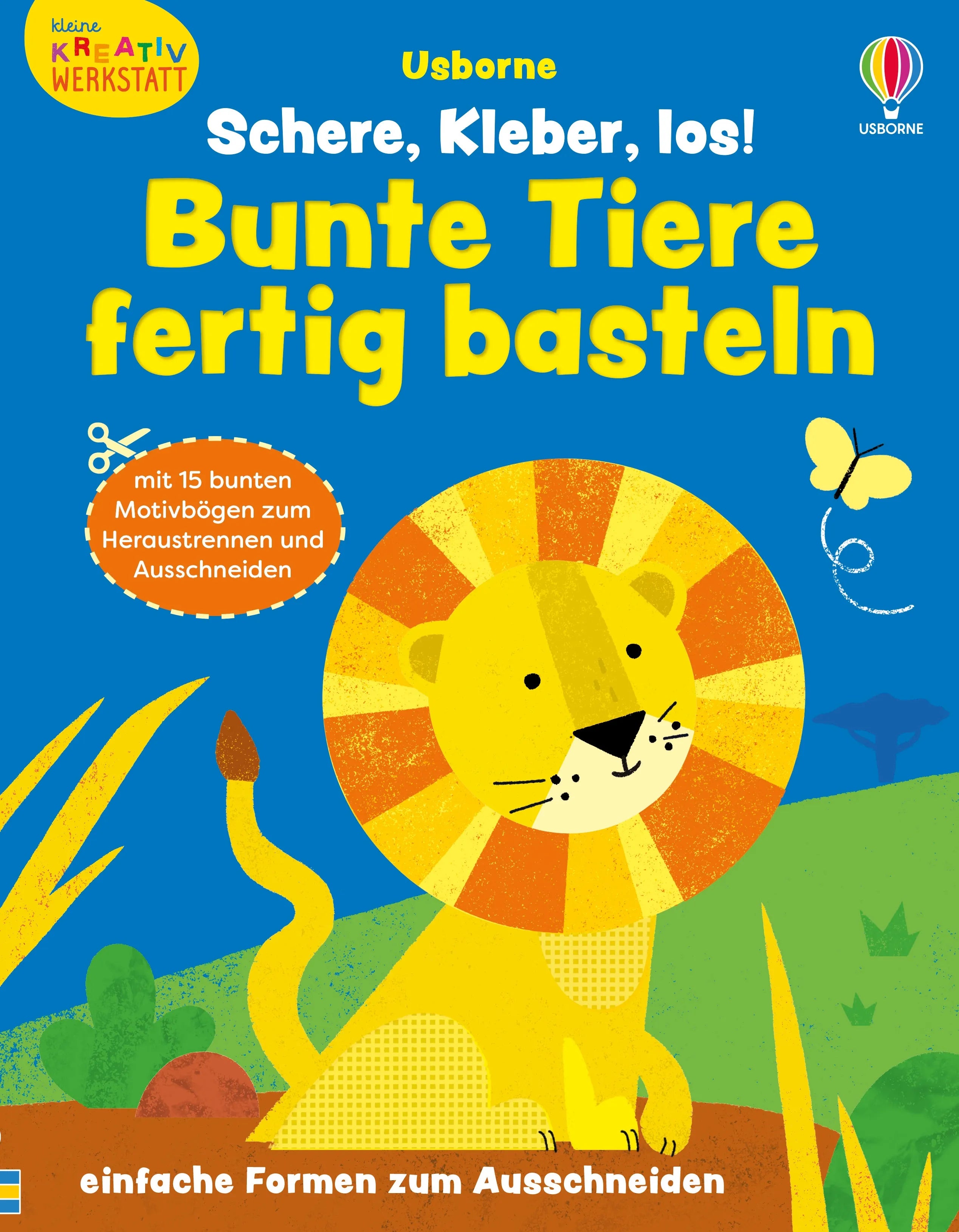 Buchcover von 'Kleine Kreativ-Werkstatt: Schere, Kleber, los! Bunte Tiere fertig basteln' - Taschenbuch von Jessica Greenwell