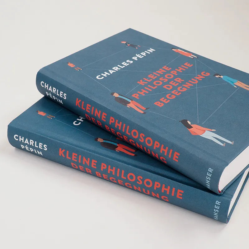Charles Pépin - Kleine Philosophie der Begegnung