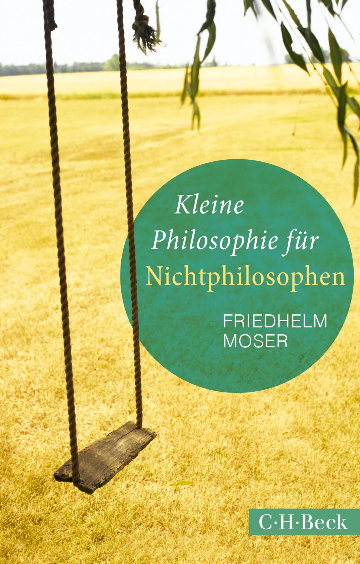 Buchcover von 'Kleine Philosophie für Nichtphilosophen' - Taschenbuch von Friedhelm Moser