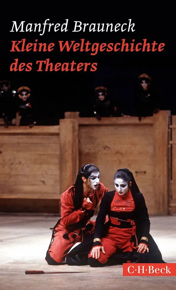 Buchcover von 'Kleine Weltgeschichte des Theaters' - Taschenbuch von Manfred Brauneck