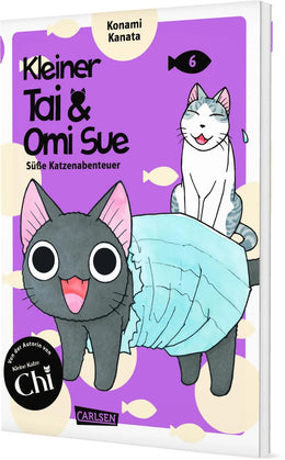Cover: Kleiner Tai & Omi Sue - Süße Katzenabenteuer 6 (Taschenbuch) von Konami Kanata