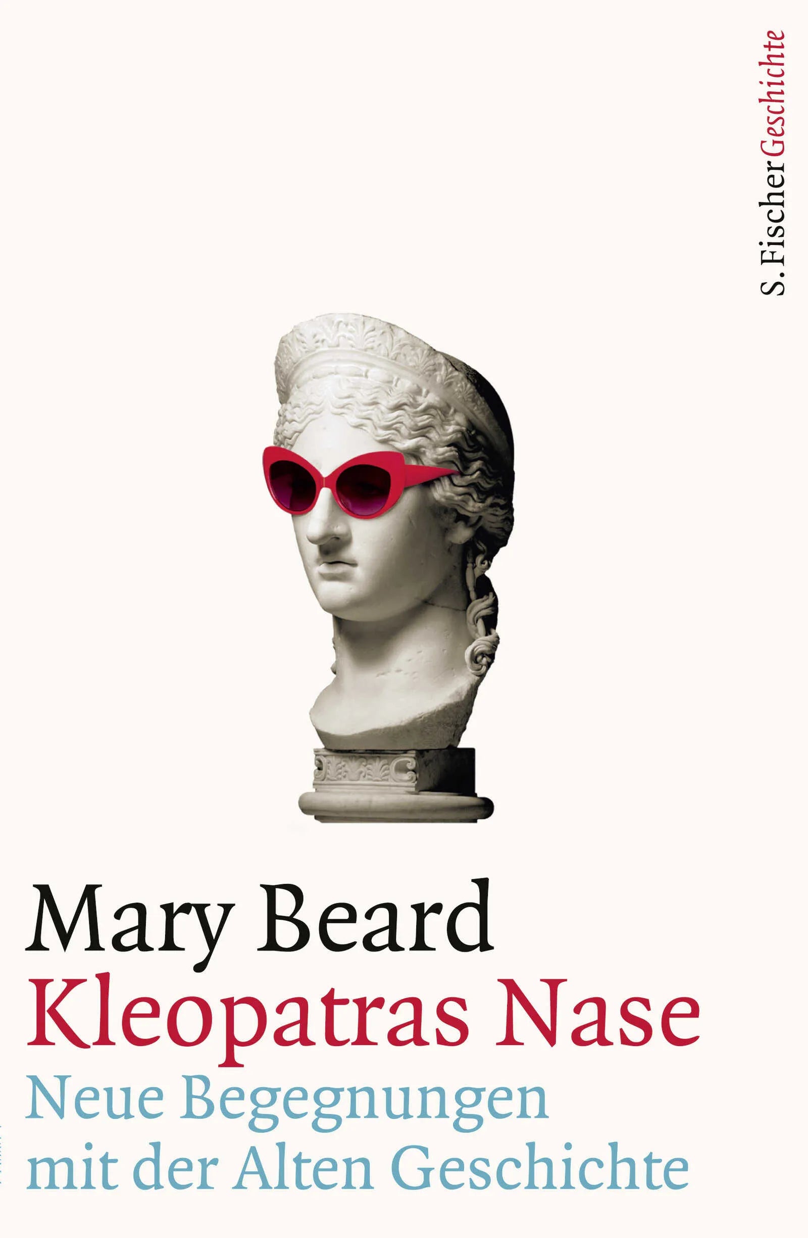 Buchcover von 'Kleopatras Nase' - Gebundene Ausgabe von Mary Beard