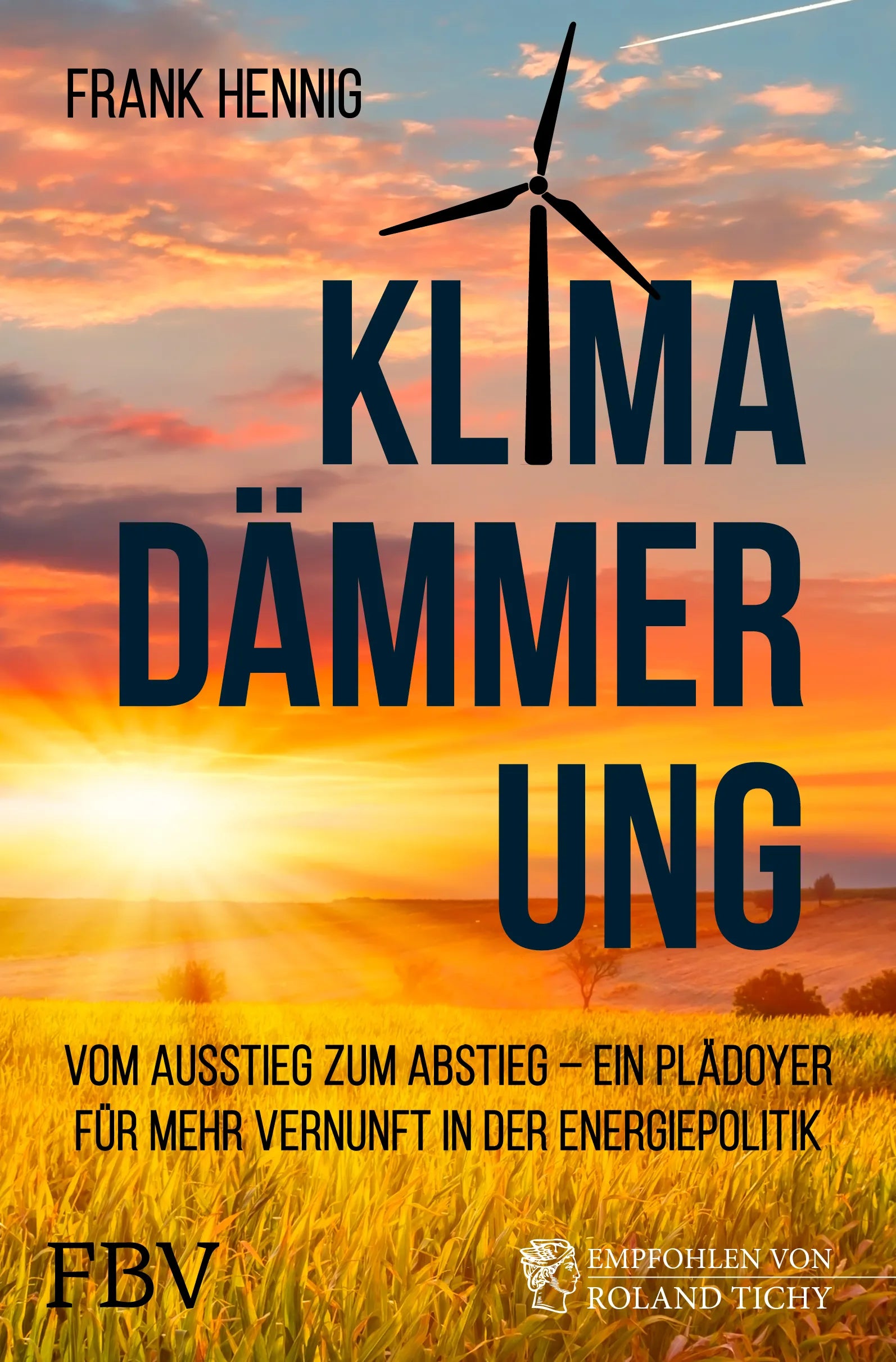Buchcover von 'Klimadämmerung' - Gebundene Ausgabe von Frank Hennig