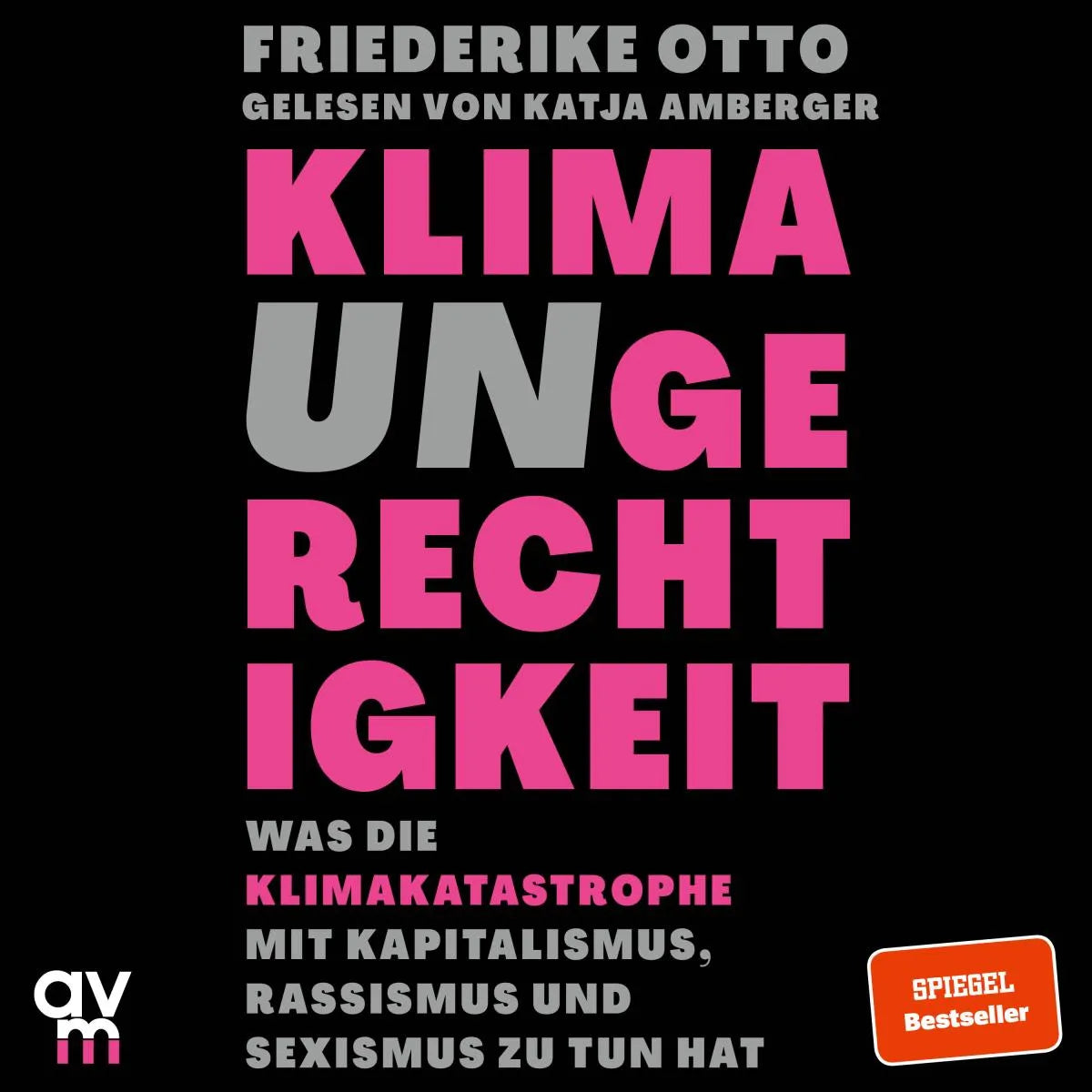 Cover: Klimaungerechtigkeit (Hörbuch Download) von Friederike Otto
