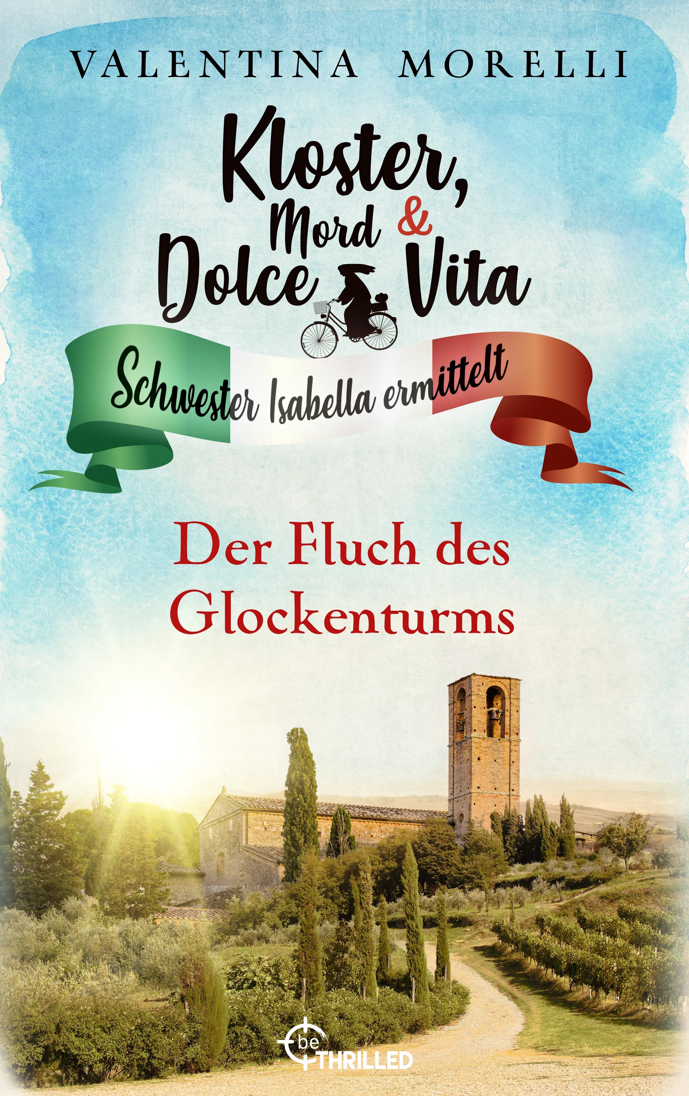 Cover: Kloster, Mord und Dolce Vita - Der Fluch des Glockenturms (E-Book) von Valentina Morelli