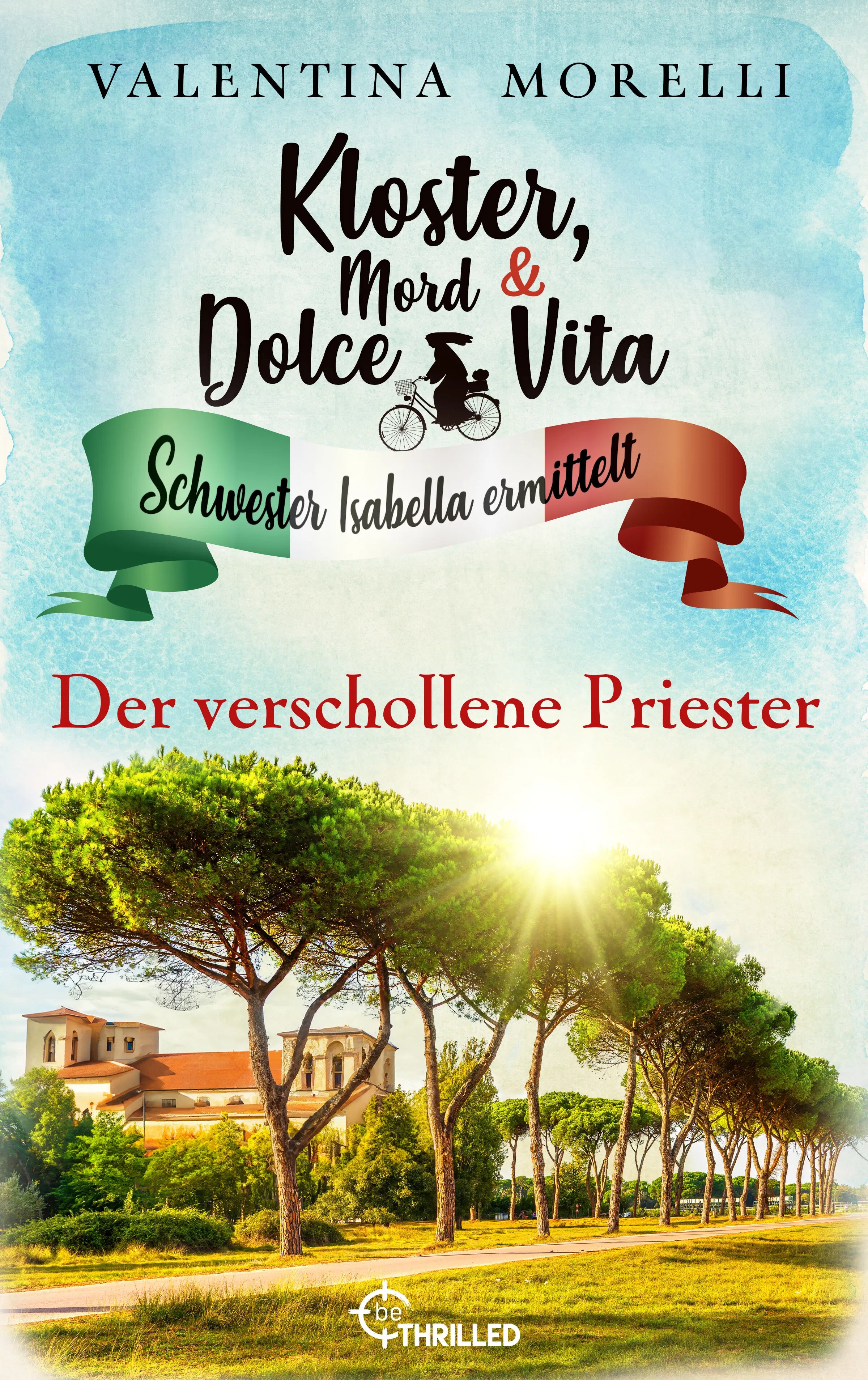 Cover: Kloster, Mord und Dolce Vita - Der verschollene Priester (E-Book) von Valentina Morelli