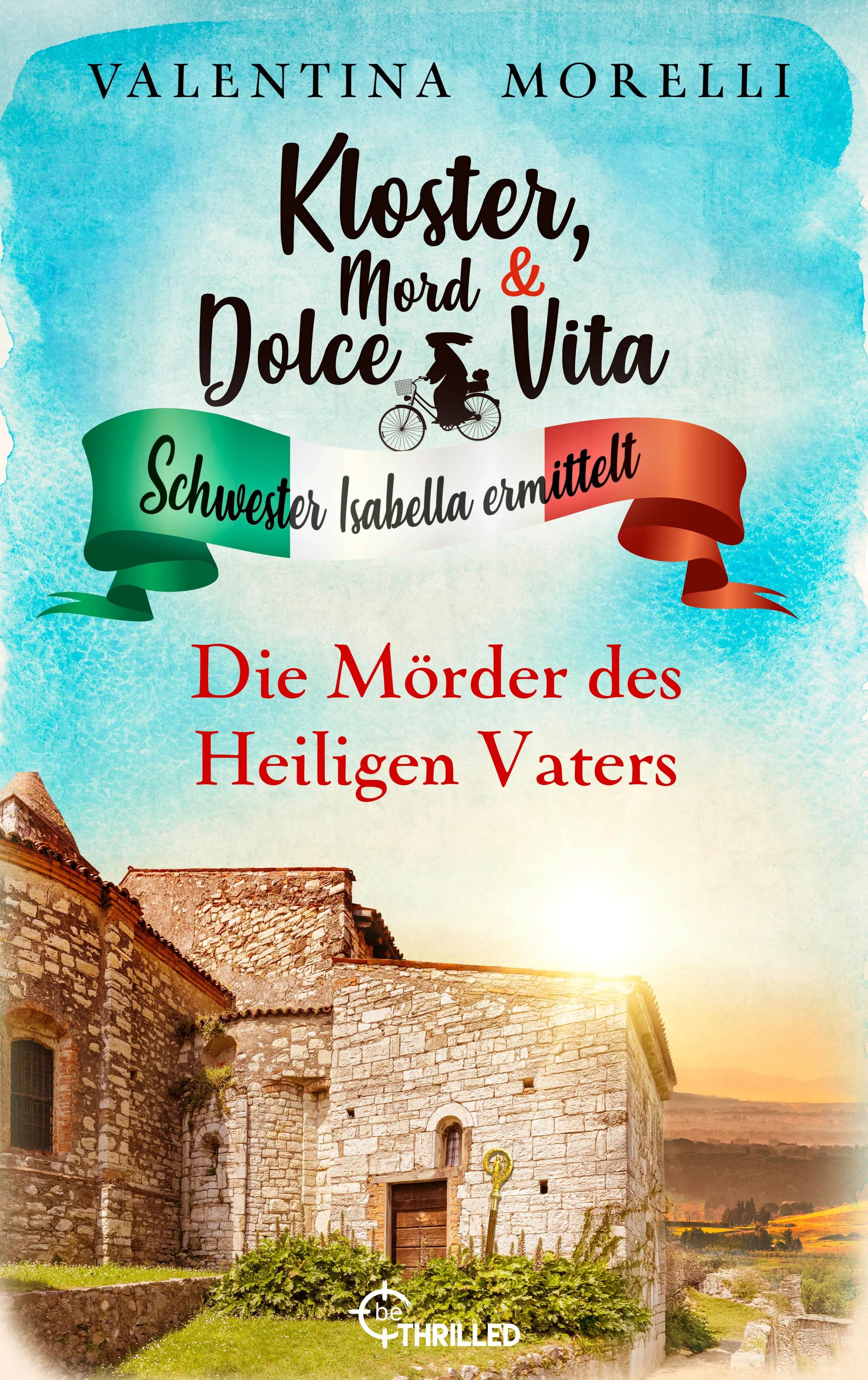 Cover: Kloster, Mord und Dolce Vita - Die Mörder des Heiligen Vaters (E-Book) von Valentina Morelli
