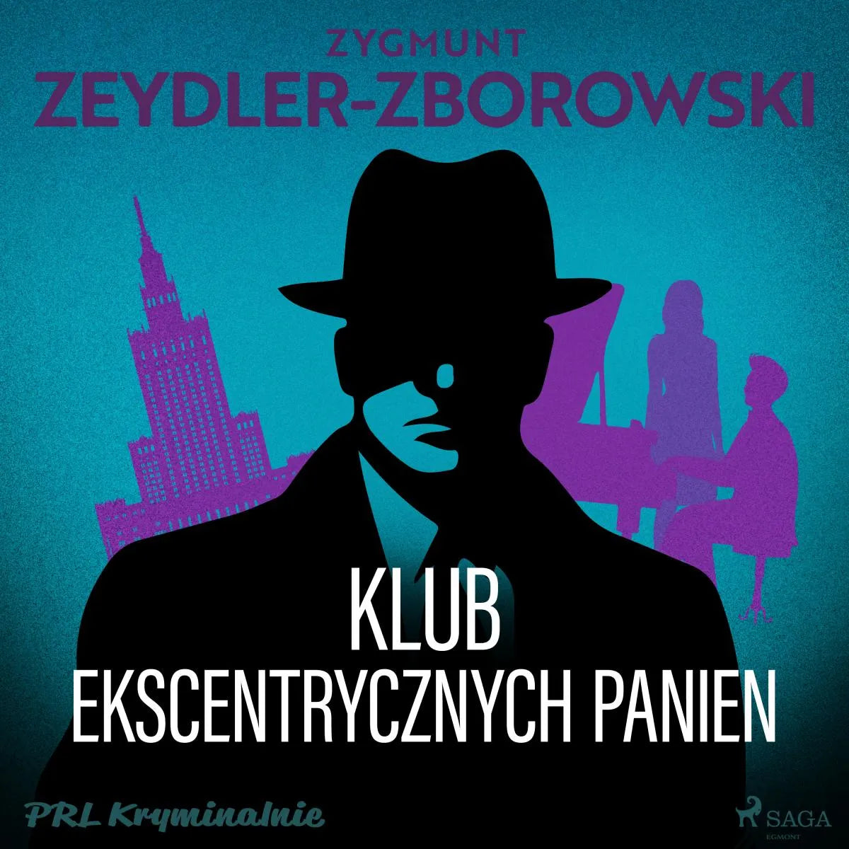 Cover: Klub Ekscentrycznych Panien (Hörbuch Download) von Zygmunt Zeydler-Zborowski