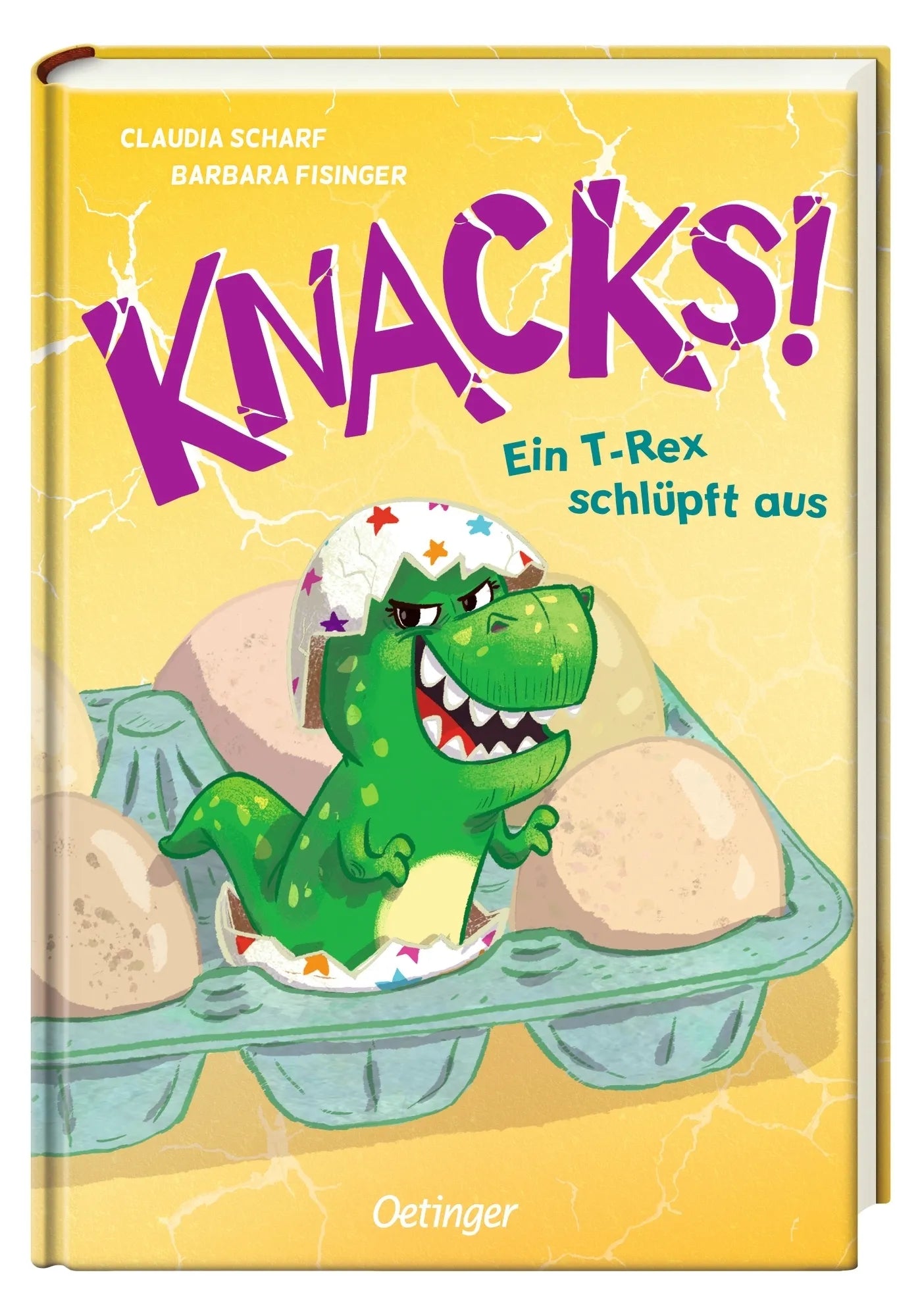 Produktansicht: Knacks! 1 Ein T-Rex schlüpft aus (Gebundene Ausgabe)