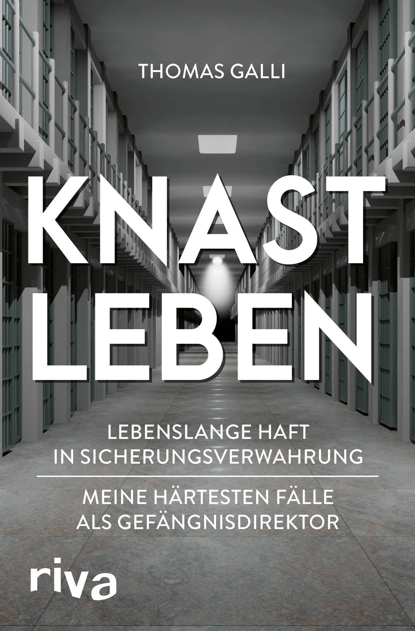 Buchcover von 'Knastleben' - Taschenbuch von Thomas Galli