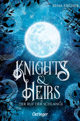 Knights & Heirs 1. Der Ruf der Schlange