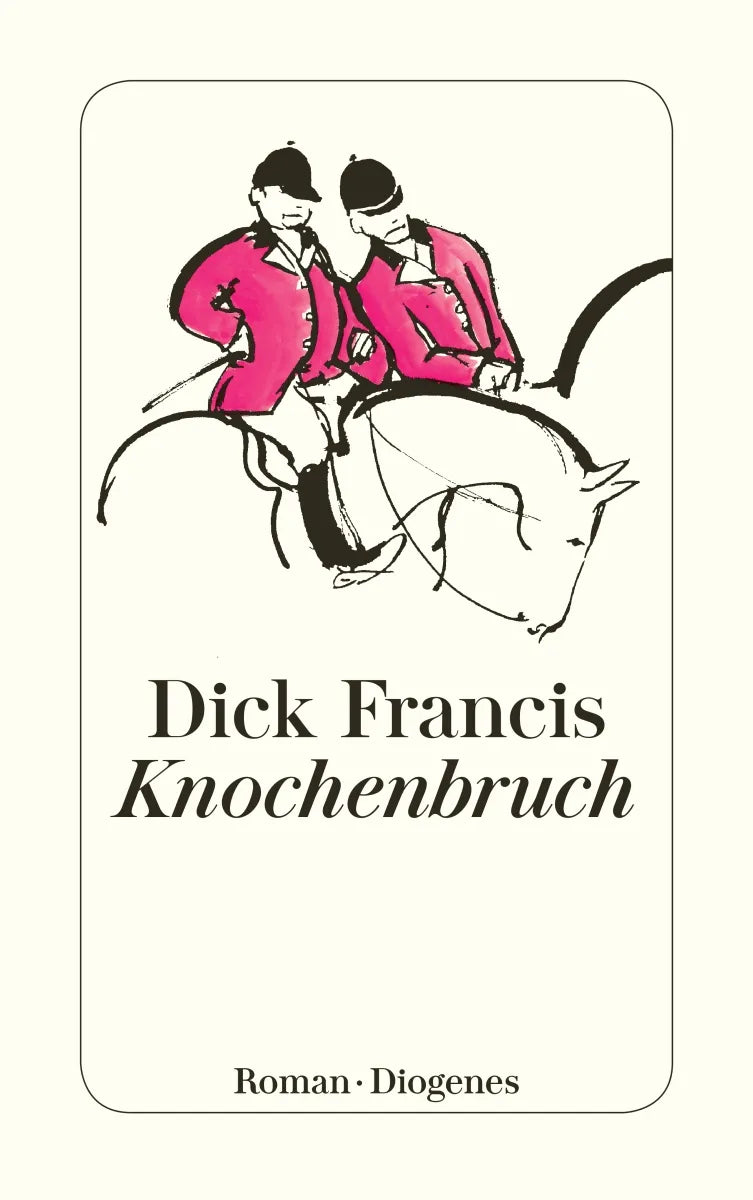 Buchcover von 'Knochenbruch' - Taschenbuch von Dick Francis