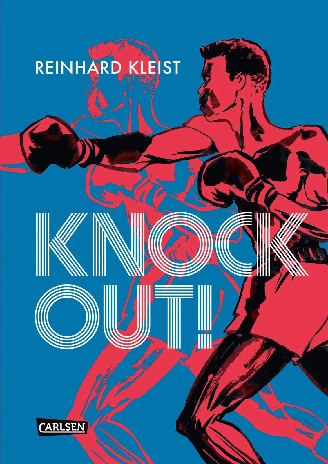 Buchcover von 'Knock Out!' - Gebundene Ausgabe von Reinhard Kleist