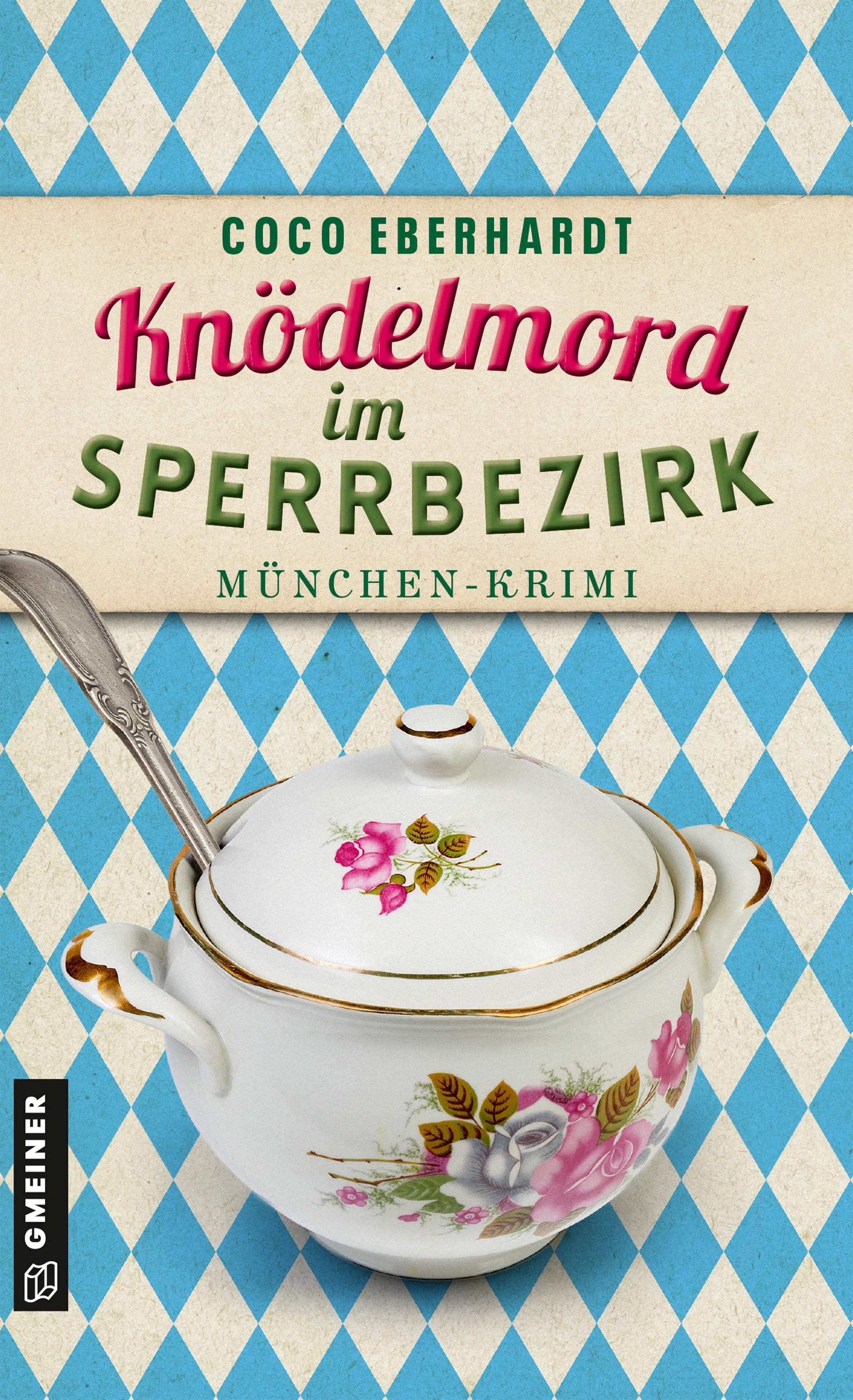 Cover: Knödelmord im Sperrbezirk (E-Book) von Coco Eberhardt