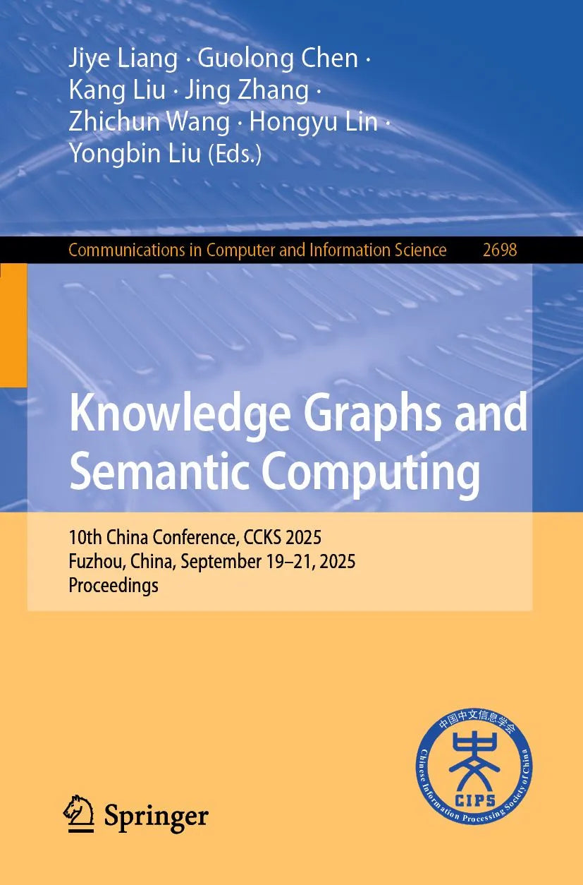 Cover: Knowledge Graphs and Semantic Computing (E-Book) von Jiye Liang
