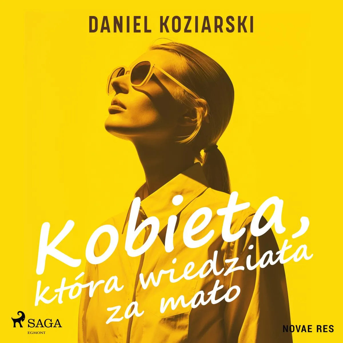 Cover: Kobieta, która wiedziała za mało (Hörbuch Download) von Daniel Koziarski