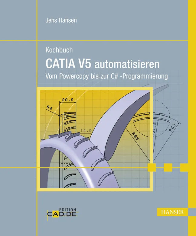 Buchcover von 'Kochbuch - CATIA V5 automatisieren' - Gebundene Ausgabe von Jens Hansen
