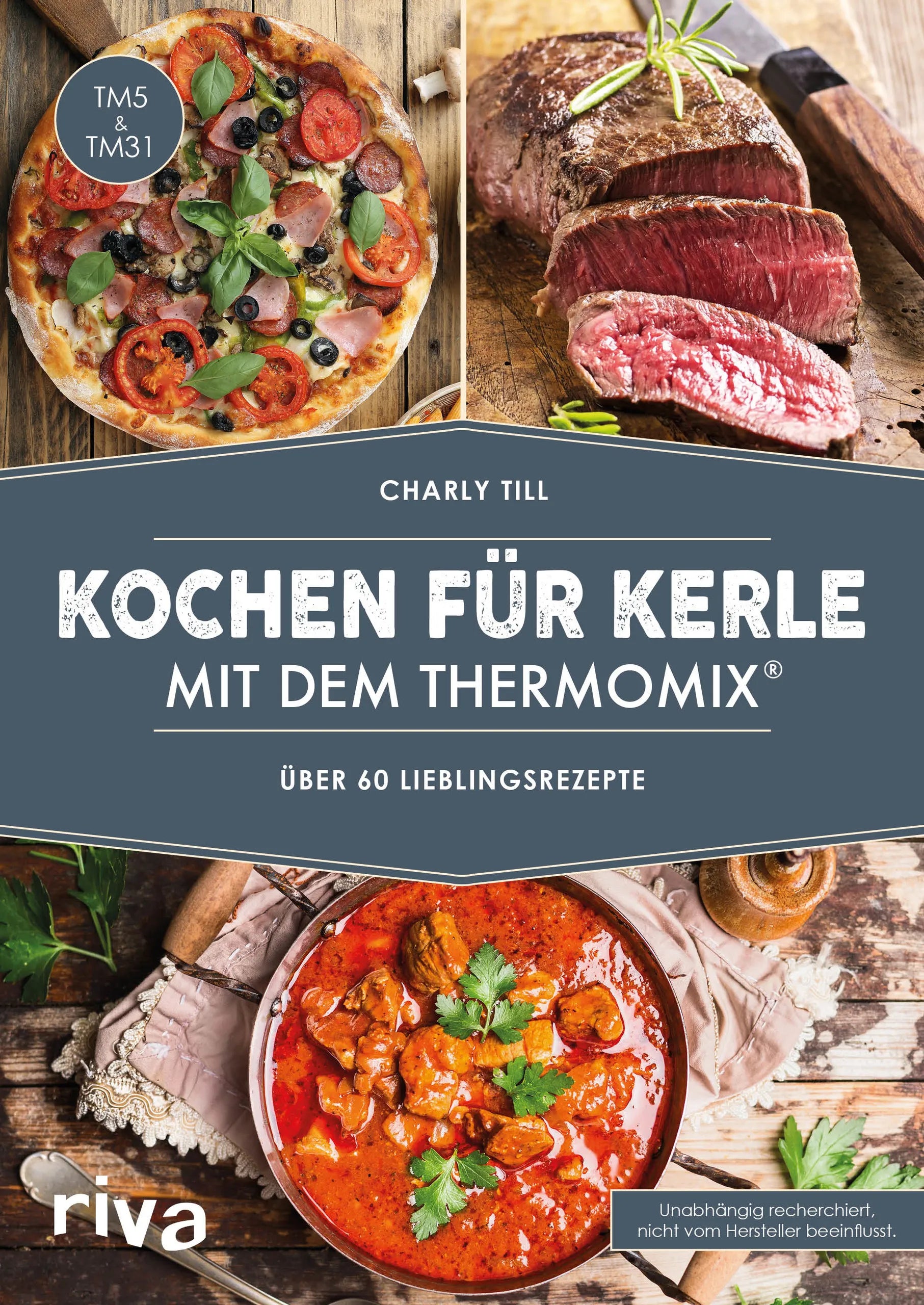 Buchcover von 'Kochen für Kerle mit dem Thermomix®' - Taschenbuch von Charly Till