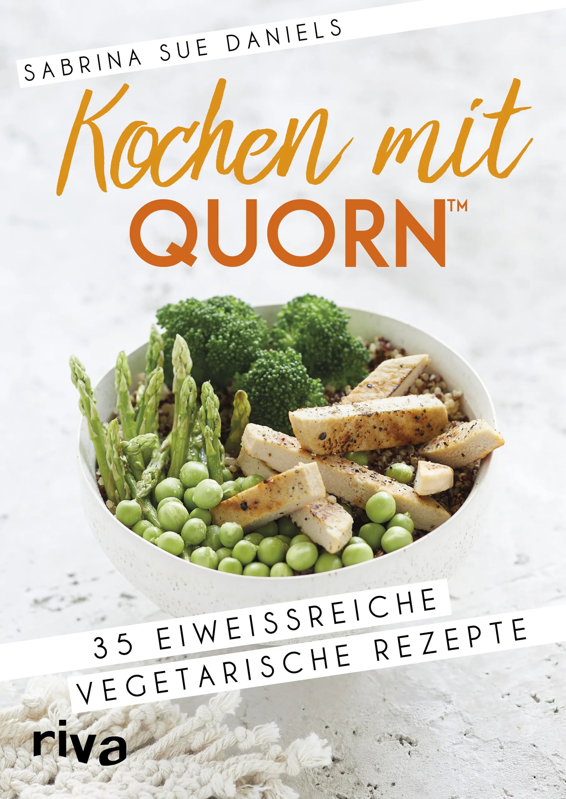 Buchcover von 'Kochen mit Quorn™' - Taschenbuch von Sabrina Sue Daniels