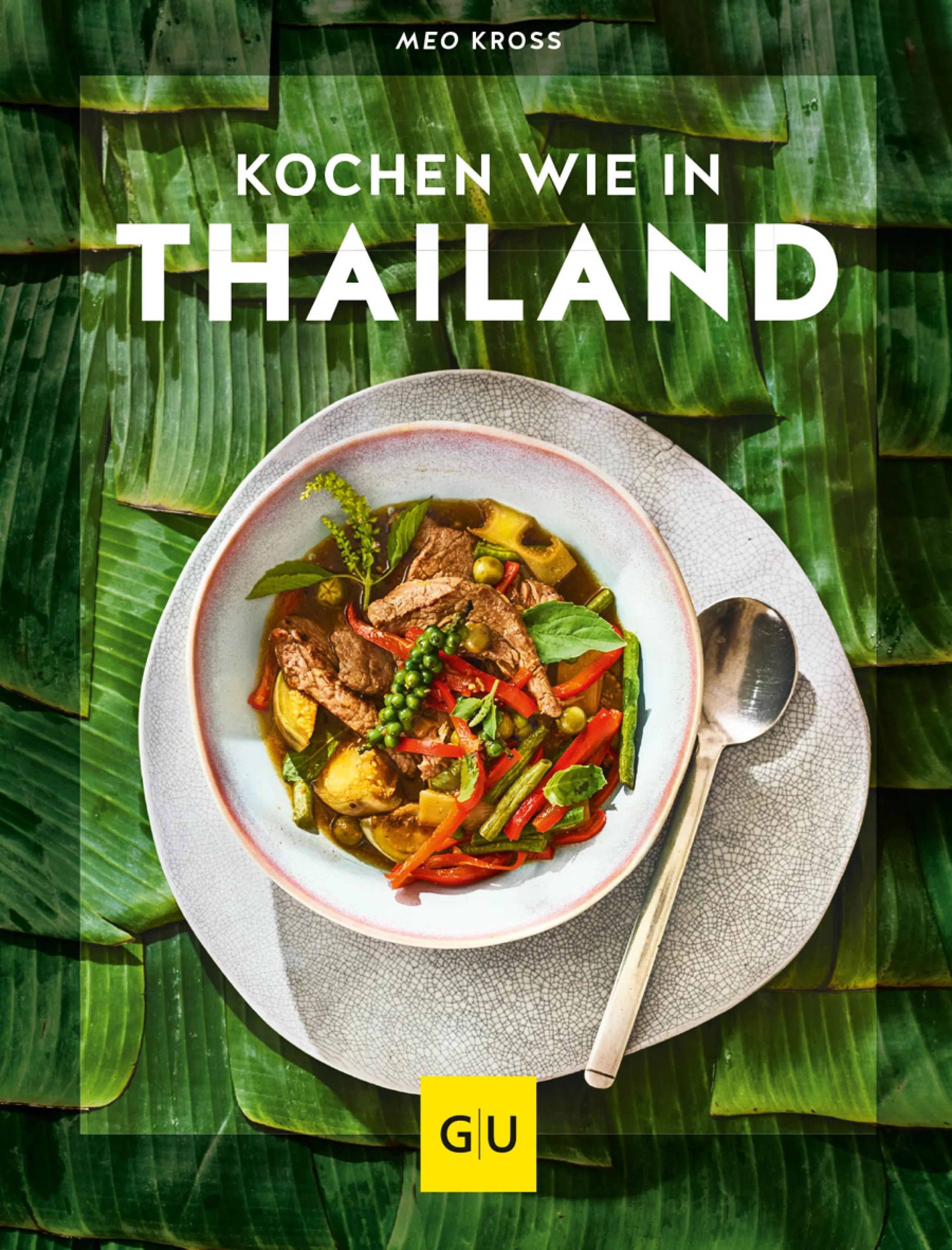 Cover: Kochen wie in Thailand (E-Book) von Meo Kross