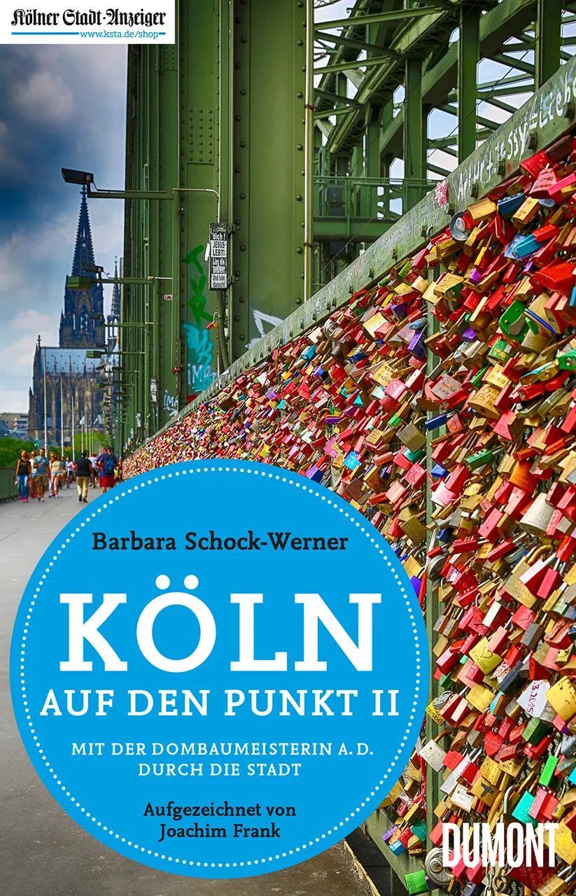Buchcover von 'Köln auf den Punkt II' - Paperback von Prof. Dr. Barbara Schock-Werner