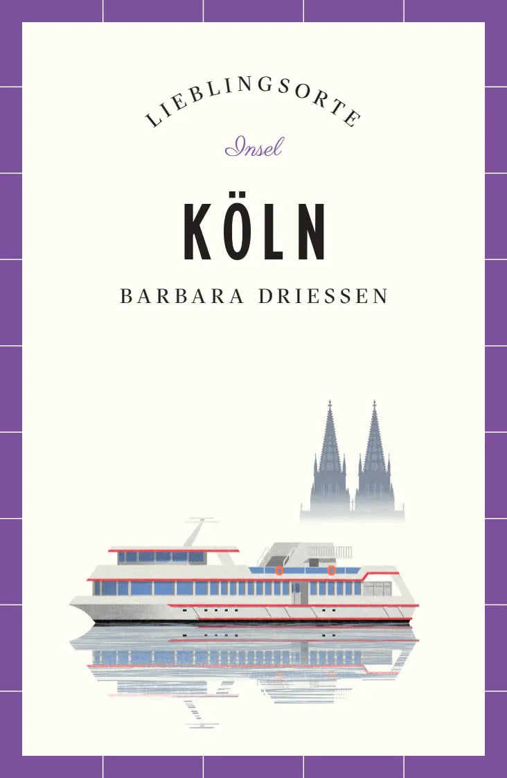 Buchcover von 'Köln Reiseführer LIEBLINGSORTE' - Paperback von Barbara Driessen