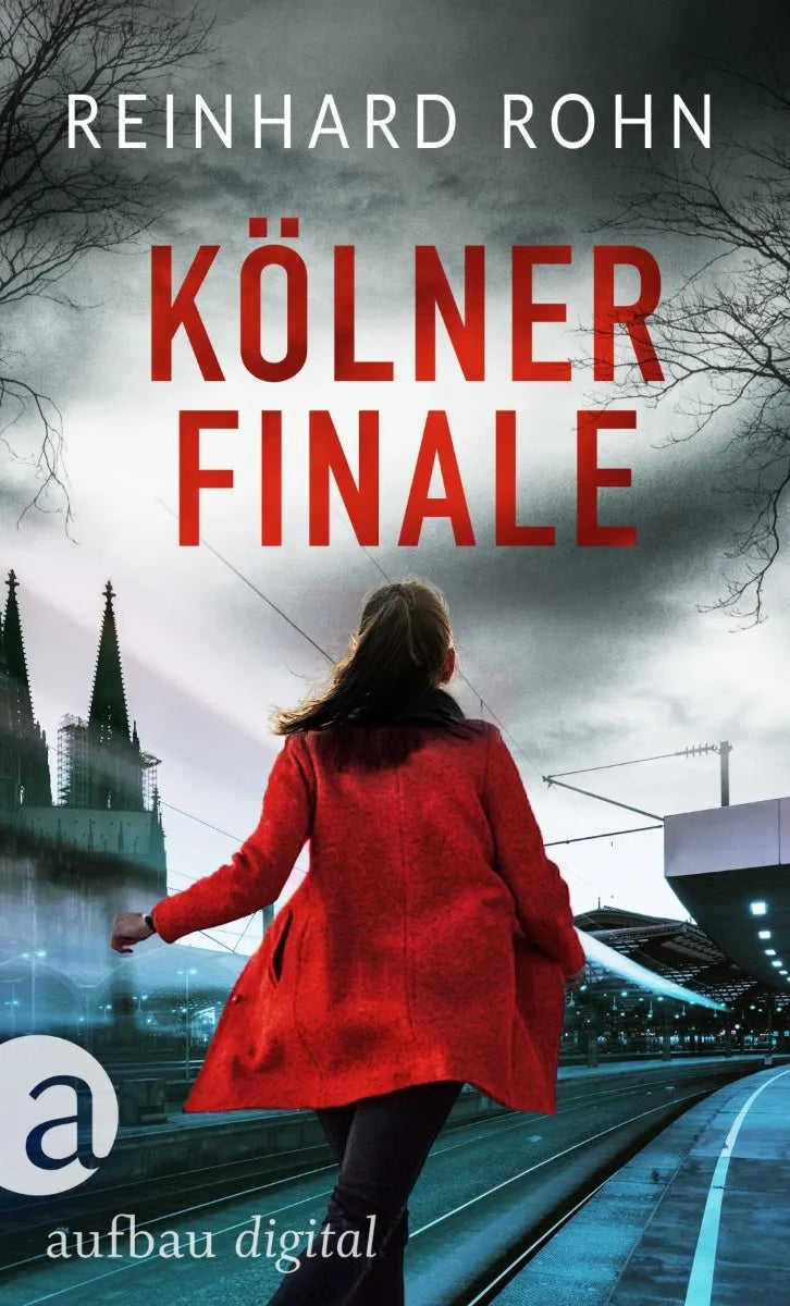 Cover: Kölner Finale (E-Book) von Reinhard Rohn