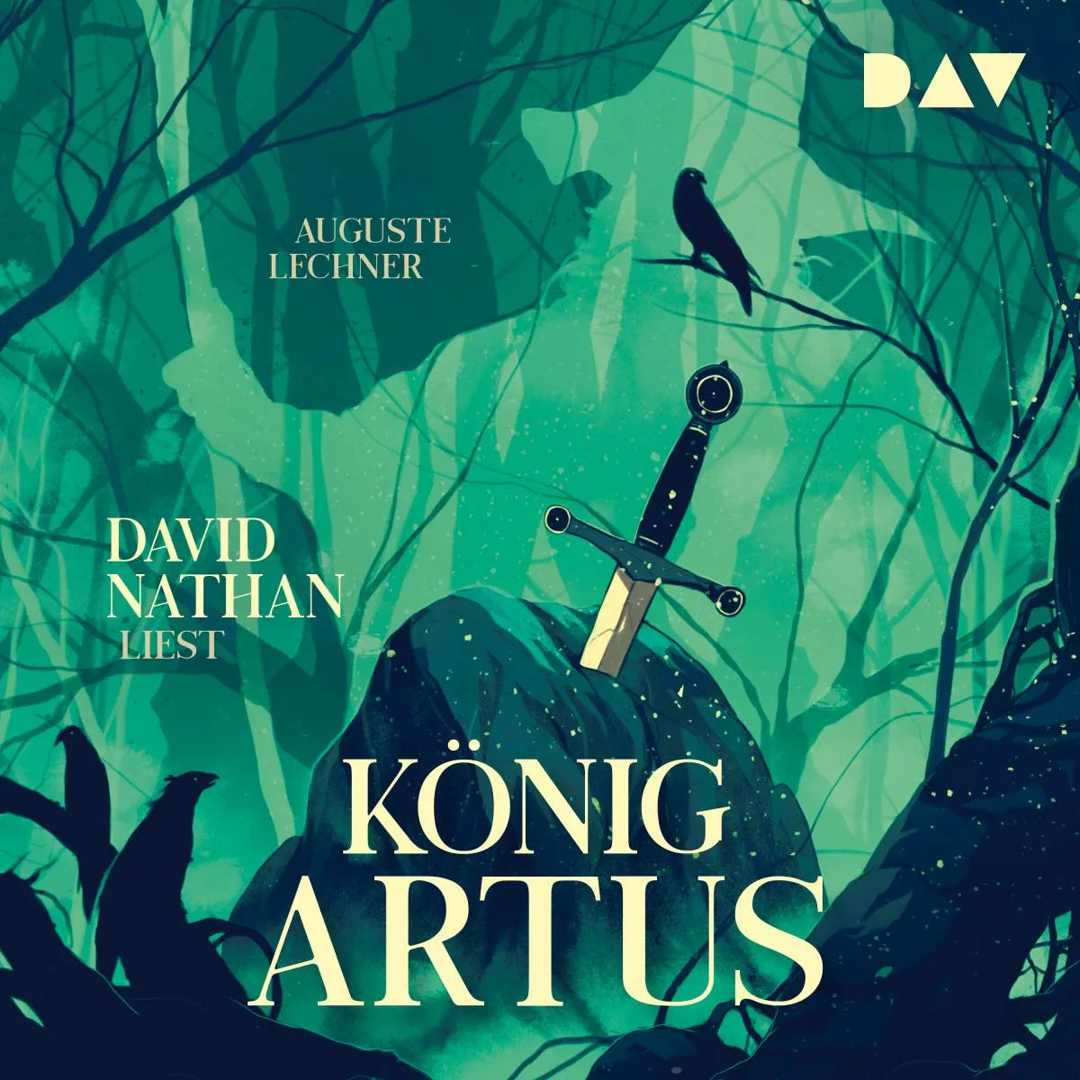 Cover: König Artus - Die Geschichte von Artus, seinem geheimnisvollen Ratgeber Merlin und den Rittern der Tafelrunde (Hörbuch Download) von Auguste Lechner