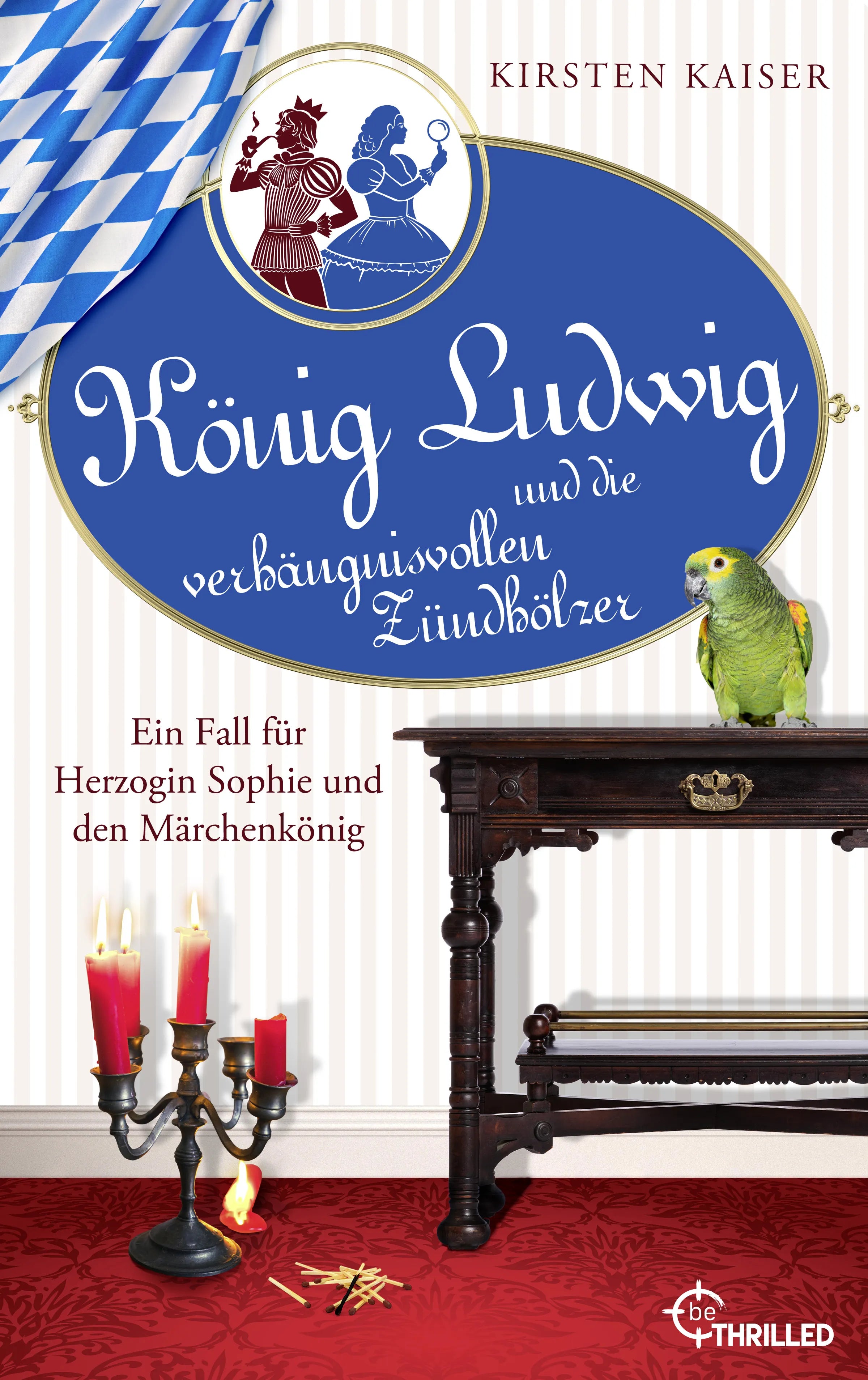 Cover: König Ludwig und die verhängnisvollen Zündhölzer (E-Book) von Kirsten Kaiser