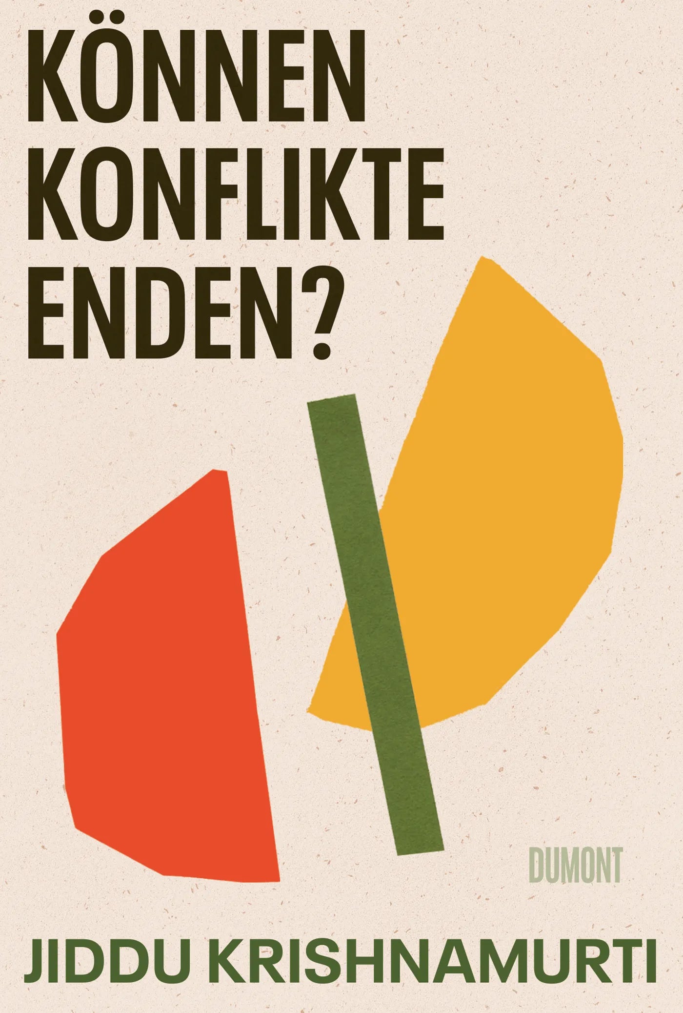 Cover: Können Konflikte enden? (E-Book) von Jiddu Krishnamurti