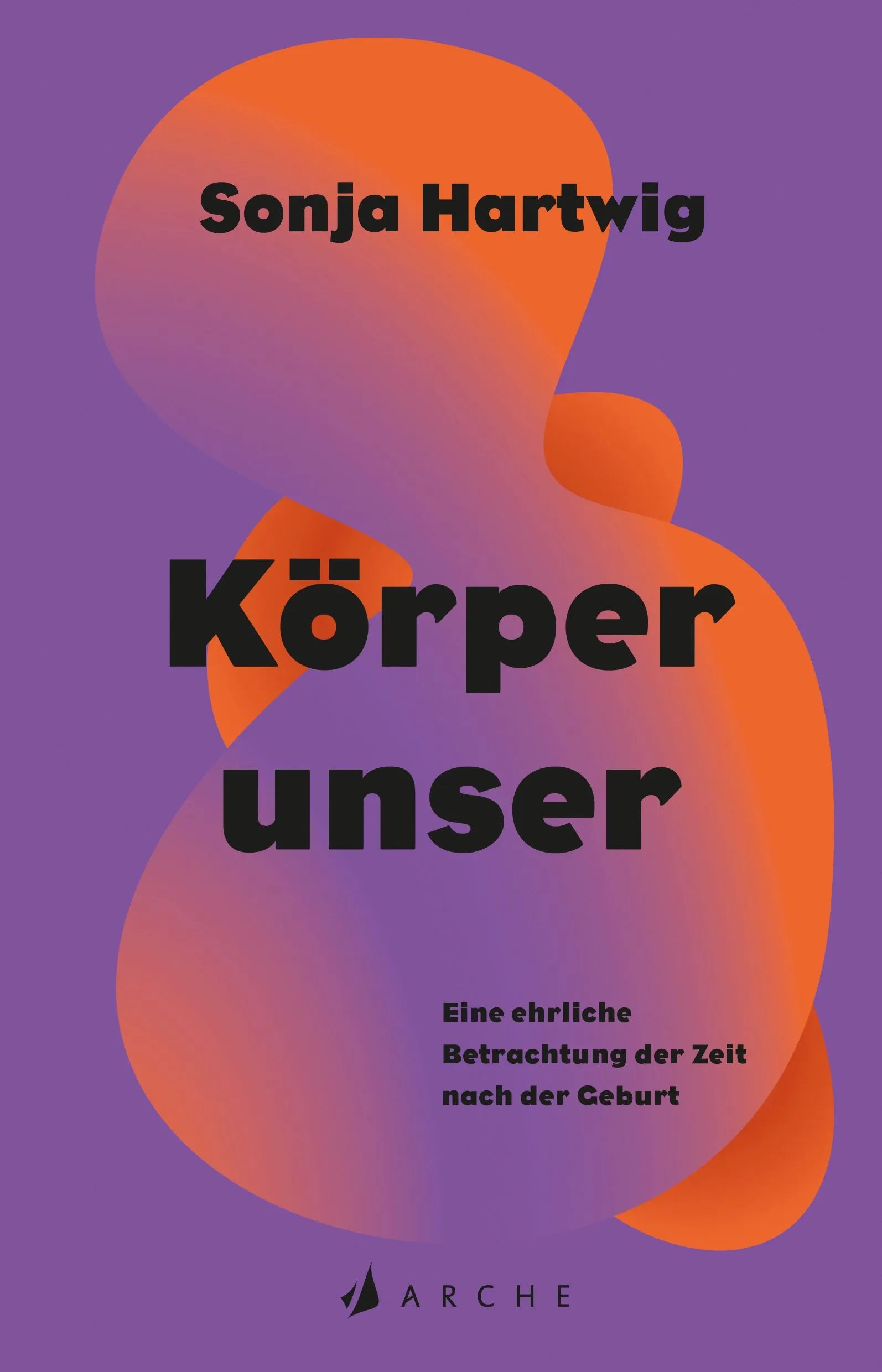Cover: Körperunser (Hardcover) von Sonja Hartwig