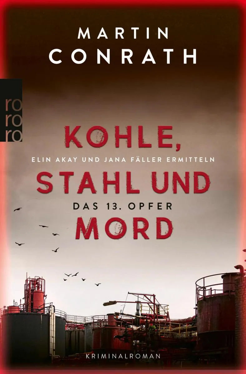 Cover: Kohle, Stahl und Mord: Das 13. Opfer (E-Book) von Martin Conrath