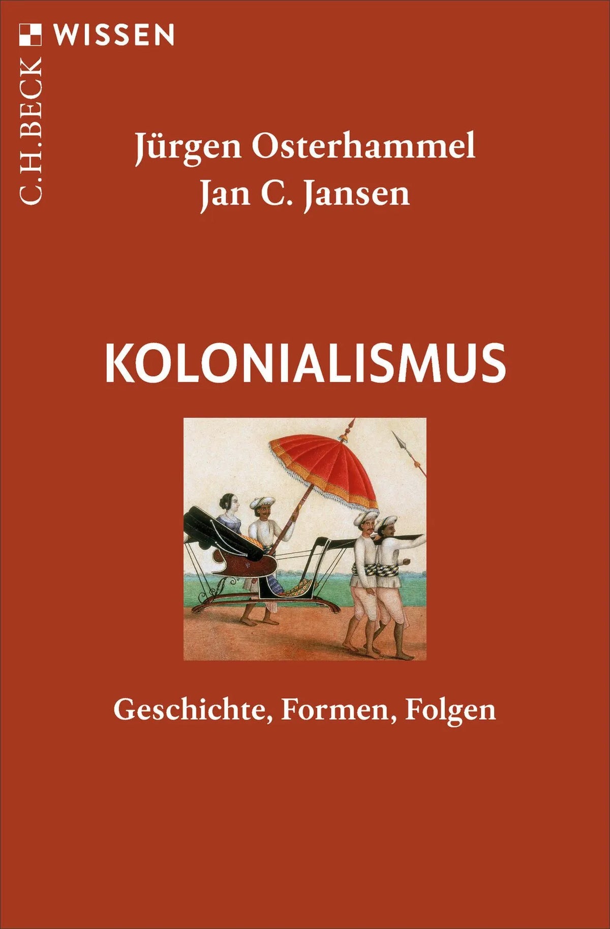 Cover: Kolonialismus (Taschenbuch) von Jürgen Osterhammel