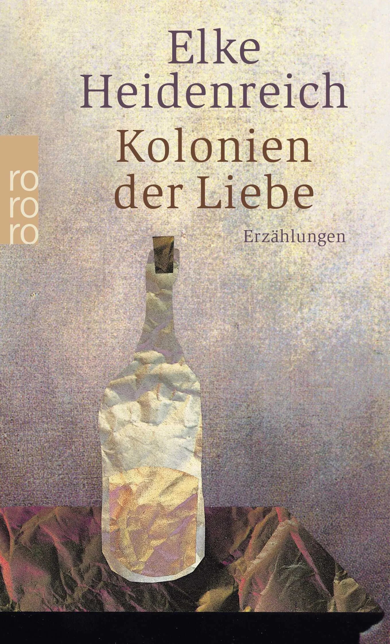 Buchcover von 'Kolonien der Liebe' - Taschenbuch von Elke Heidenreich