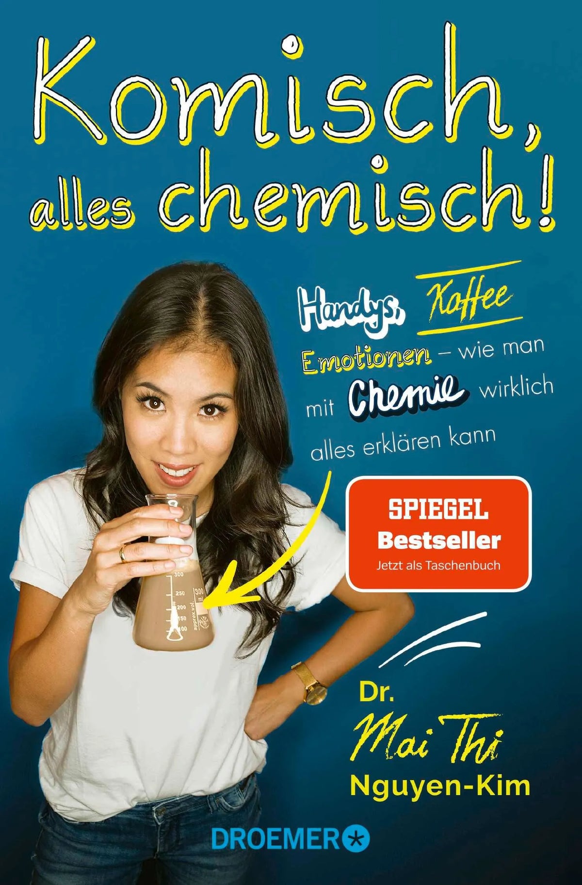 Cover: Komisch, alles chemisch! (Taschenbuch) von Mai Thi Nguyen-Kim