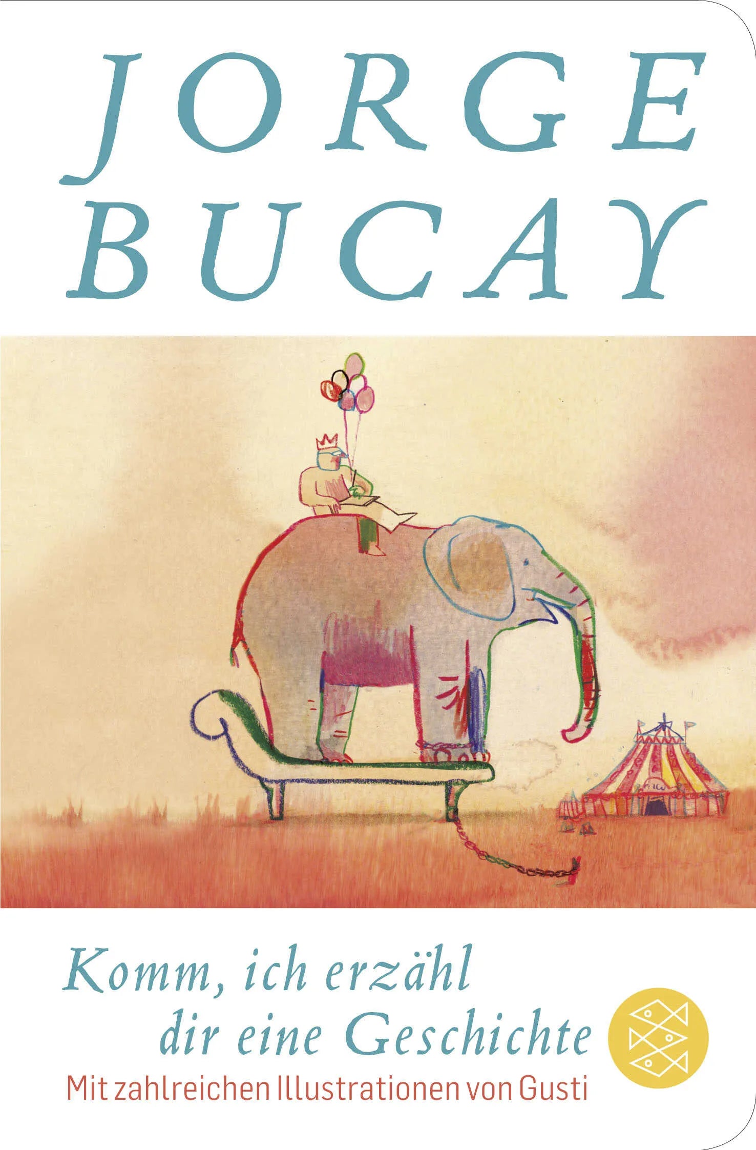 Buchcover von 'Komm, ich erzähl dir eine Geschichte' - Gebundene Ausgabe von Jorge Bucay