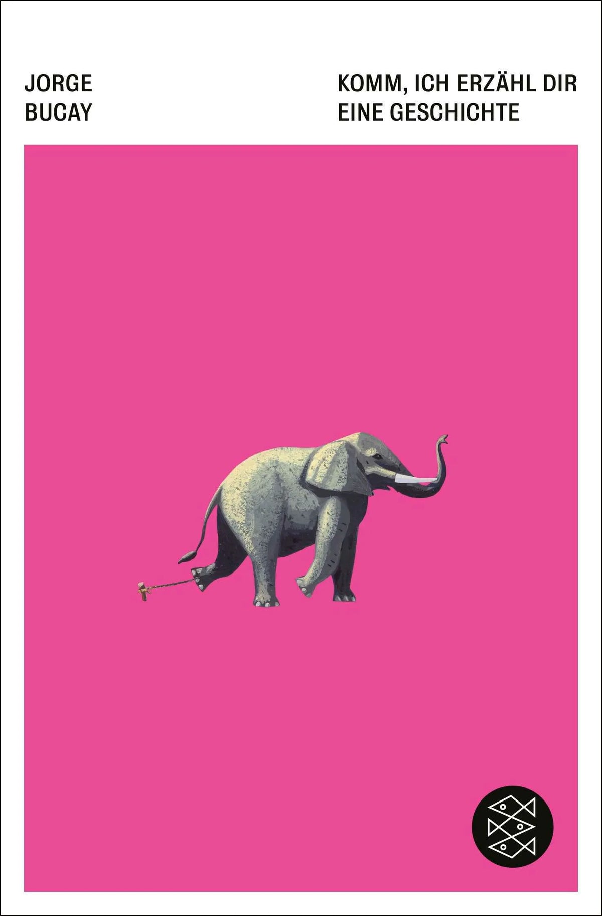 Cover: Komm, ich erzähl dir eine Geschichte (Taschenbuch) von Jorge Bucay