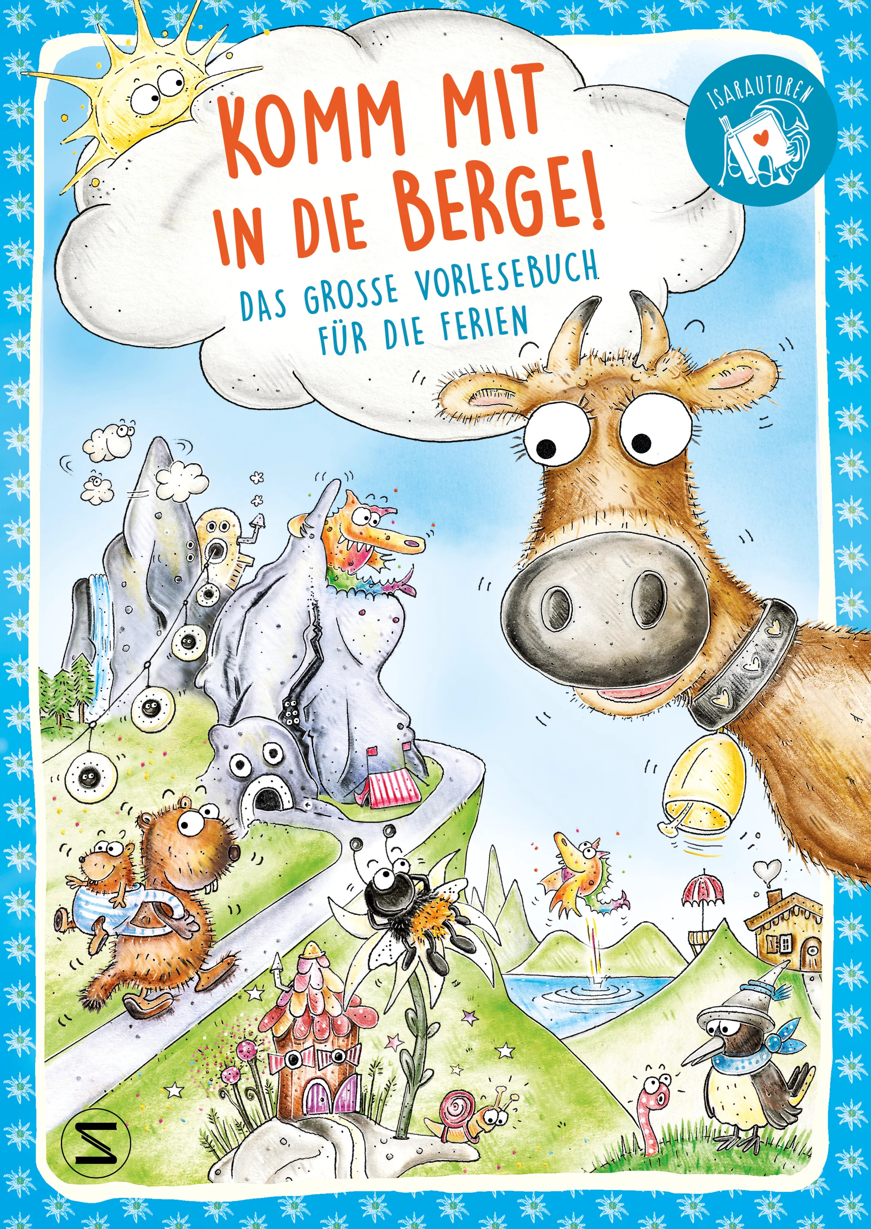 Buchcover von 'Komm mit in die Berge! Das große Vorlesebuch für die Ferien' - Taschenbuch von Sabine Bohlmann