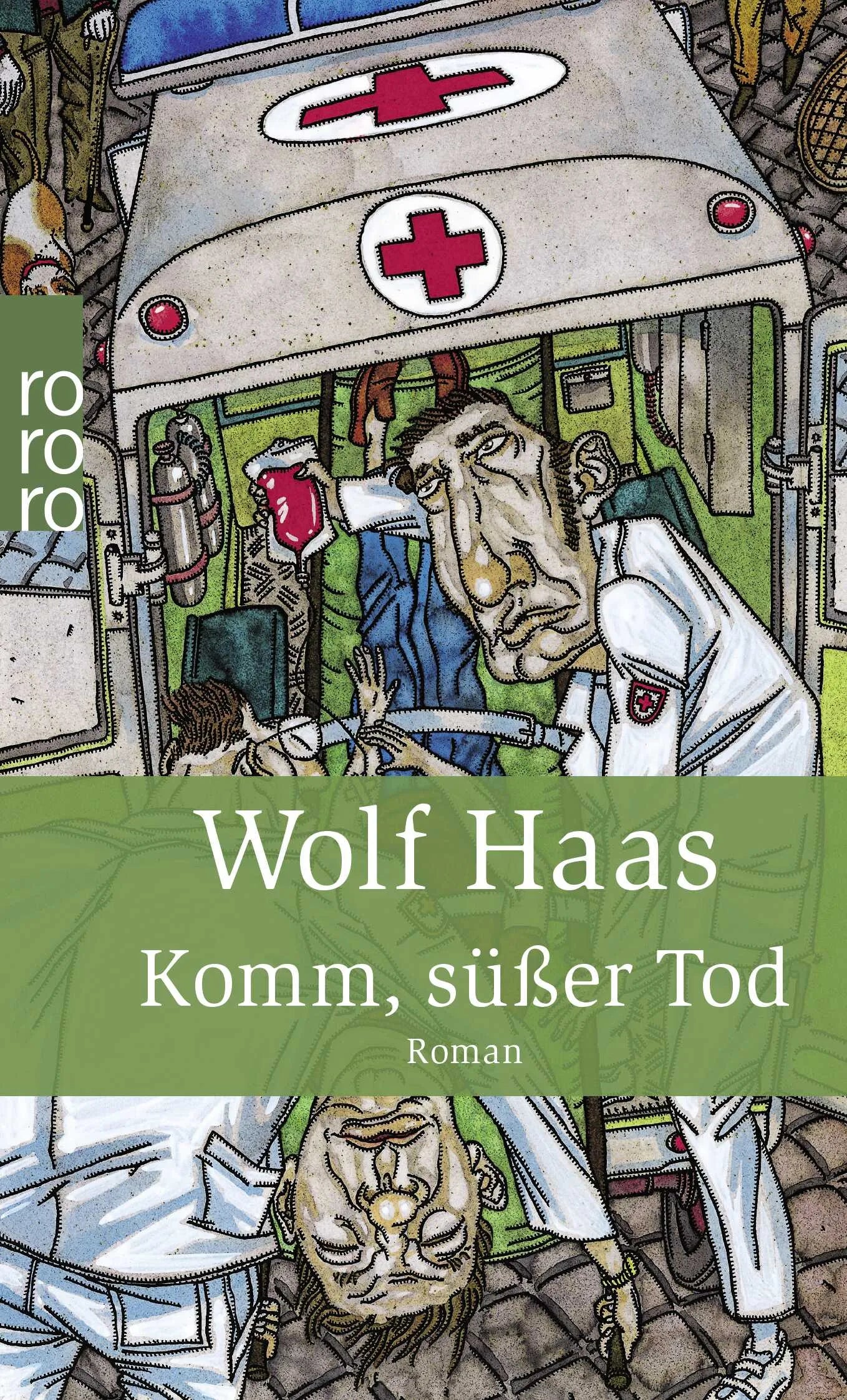 Buchcover von 'Komm, süßer Tod' - Taschenbuch von Wolf Haas