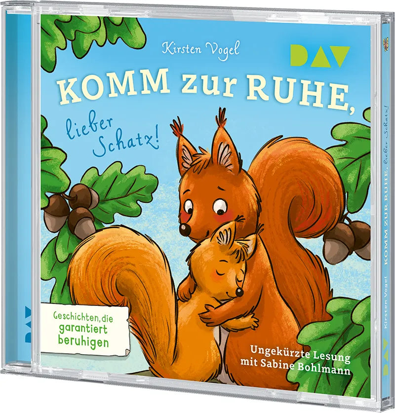 Kirsten Vogel - Komm zur Ruhe, lieber Schatz! Geschichten, die garantiert beruhigen