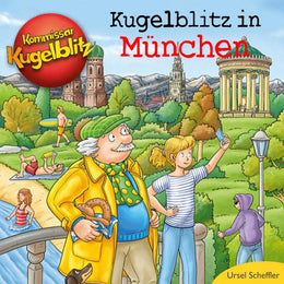 Cover: Kommissar Kugelblitz - Kugelblitz in München (Hörbuch Download) von Ursel Scheffler