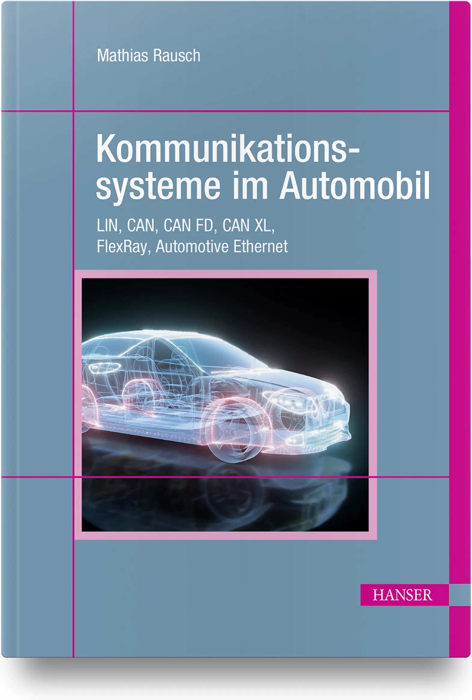 Buchcover von 'Kommunikationssysteme im Automobil' - Gebundene Ausgabe von Mathias Rausch