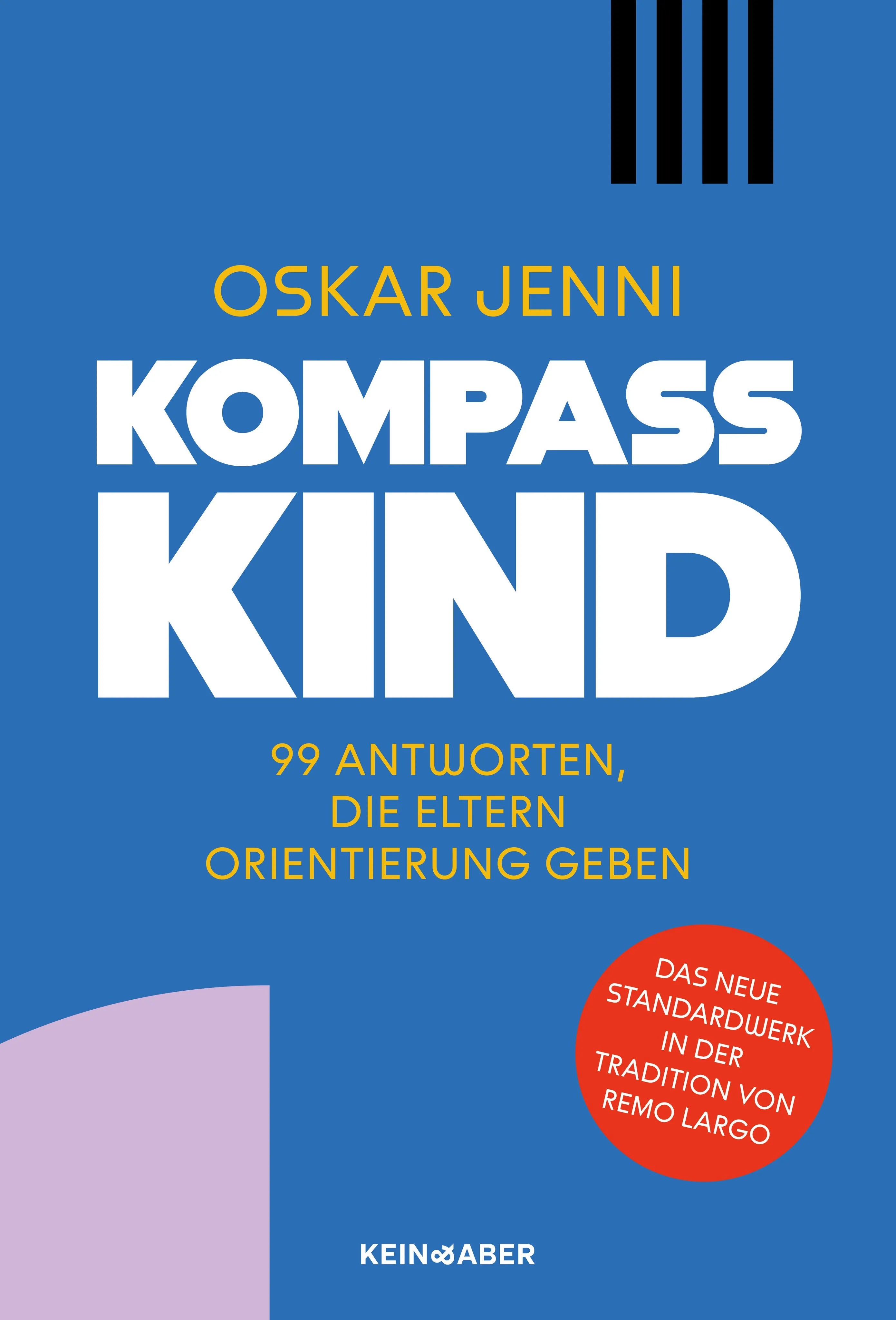 Cover: Kompass Kind (Paperback) von Oskar Jenni