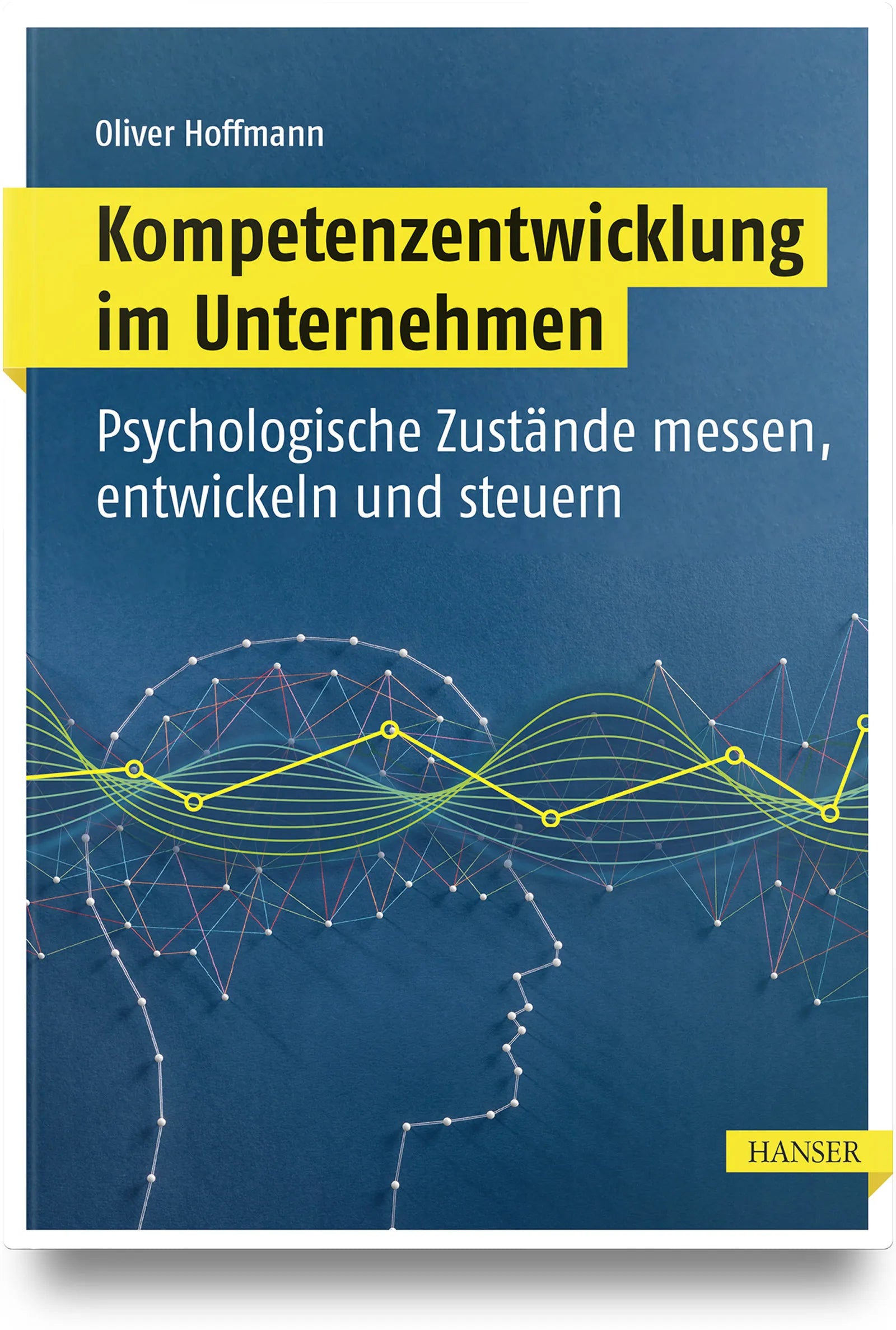 Buchcover von 'Kompetenzentwicklung im Unternehmen' - Gebundene Ausgabe von Oliver Hoffmann