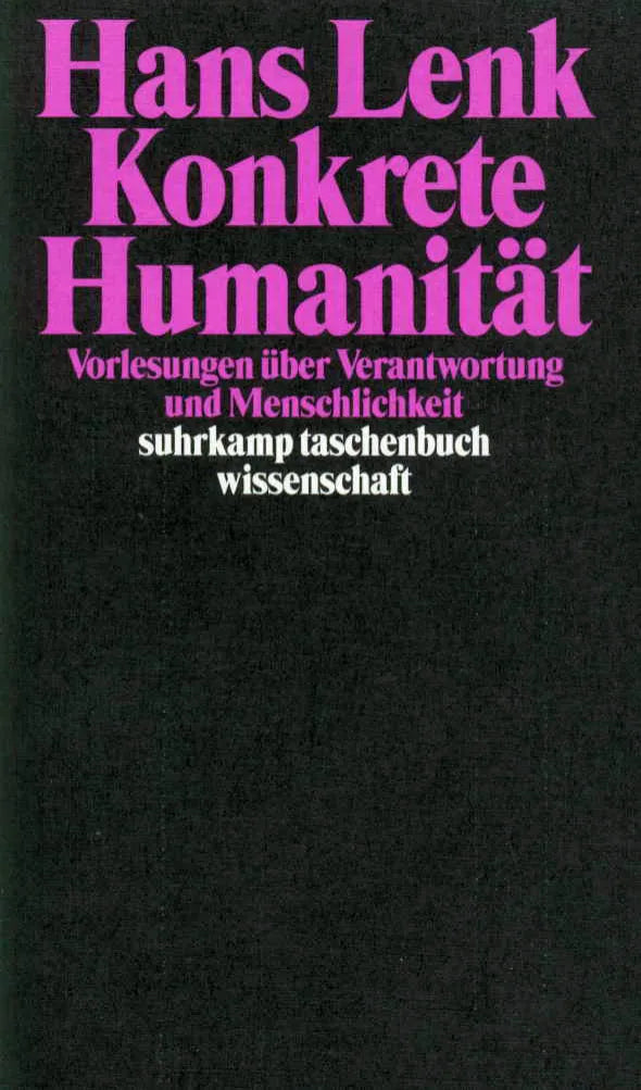 Buchcover von 'Konkrete Humanität' - Taschenbuch von Hans Lenk