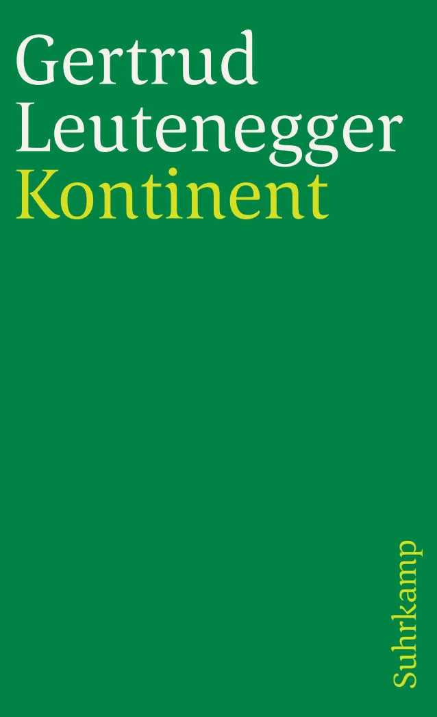 Buchcover von 'Kontinent' - Taschenbuch von Gertrud Leutenegger