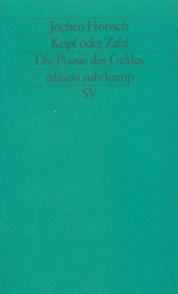 Cover: Kopf oder Zahl (Taschenbuch) von Jochen Hörisch