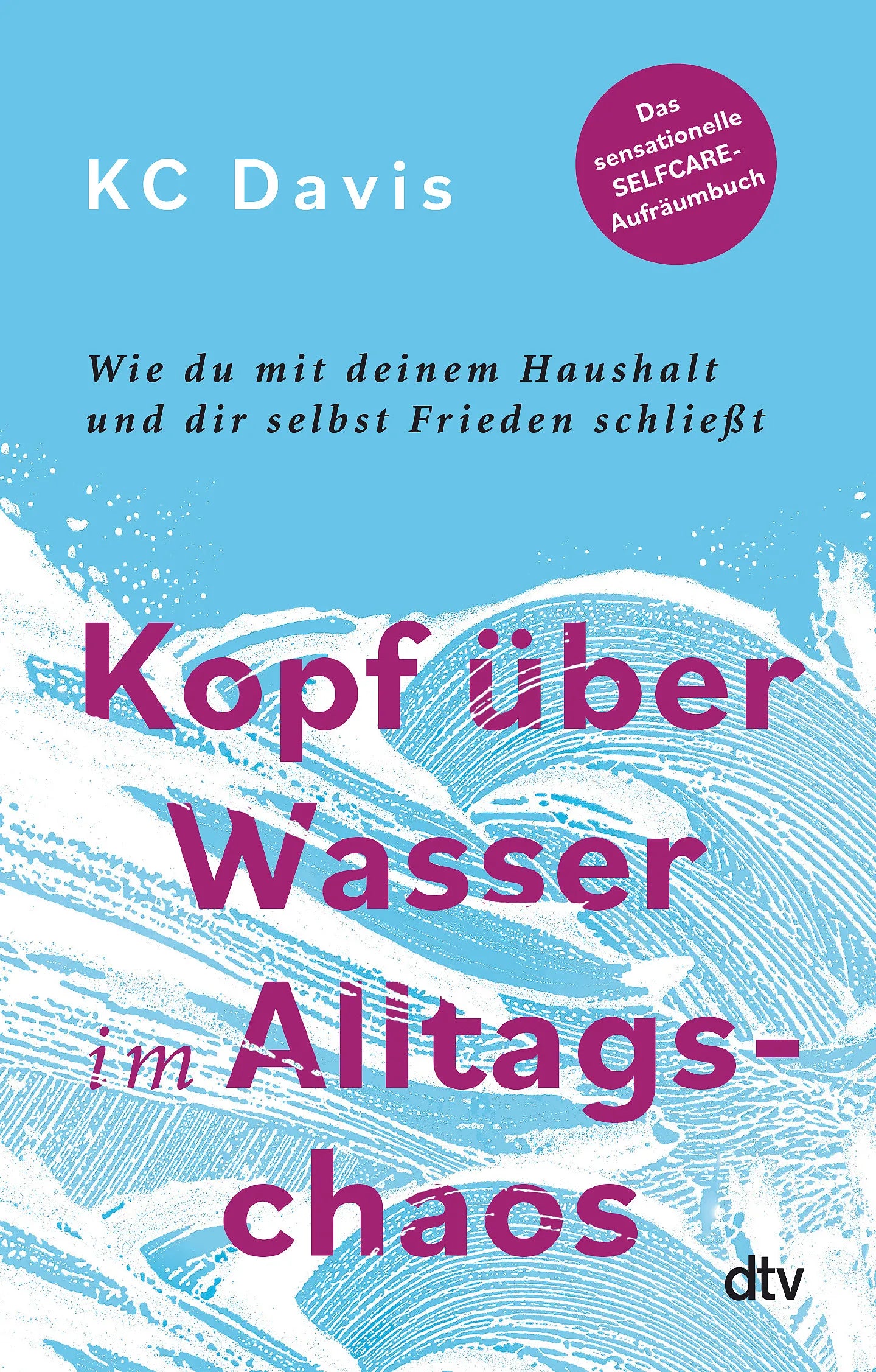 Buchcover von 'Kopf über Wasser im Alltagschaos' - Taschenbuch von KC Davis