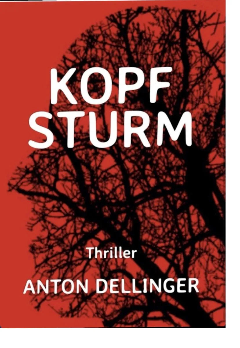 Cover: Kopfsturm (E-Book) von Anton Dellinger