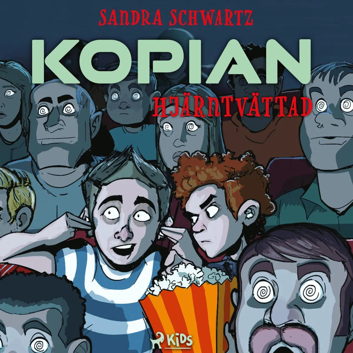 Cover: Kopian - Hjärntvättad (Hörbuch Download) von Sandra Schwartz